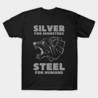 Snarling Wolf - Silver for Monsters - Steel for Humans - Fantasy T-Shirt